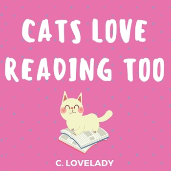 Paperback Cats Love Reading Too Book