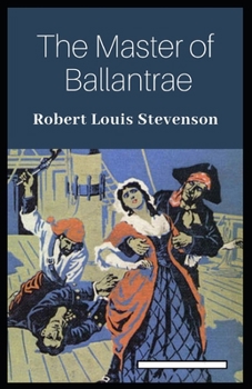 Paperback The Master of Ballantrae Annotated Book