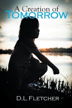 Paperback A Creation of Tomorrow Book