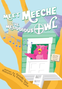 Paperback Meet Meeche the Melodious Owl Book