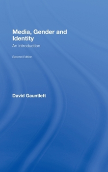 Hardcover Media, Gender and Identity: An Introduction Book