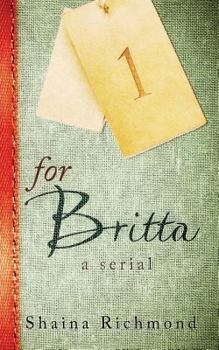 Paperback For Britta - Volume One: A Serial Book