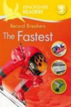 Hardcover Kingfisher Readers L5: Record Breakers-The Fastest Book