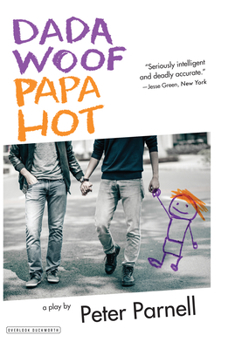 Paperback Dada Woof Papa Hot: A Play Book