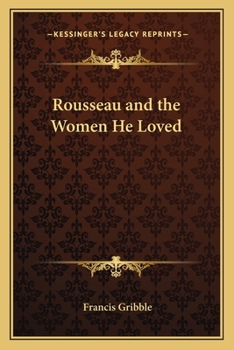 Paperback Rousseau and the Women He Loved Book