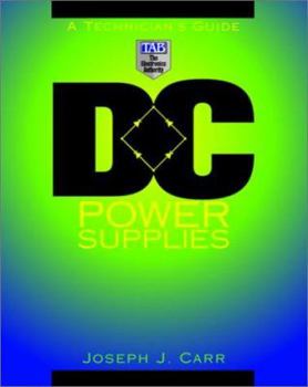 Hardcover DC Power Supplies: A Technician's Guide Book