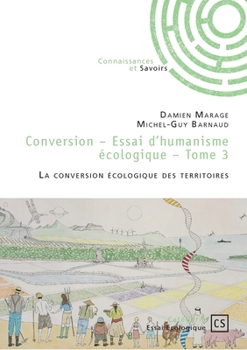 Paperback Conversion - Tome 3: La conversion écologique des territoires [French] Book