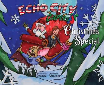 Hardcover Echo City Capers Jr. Christmas Special Book
