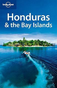 Paperback Lonely Planet Honduras & the Bay Islands Book