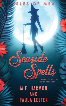 Seaside Spells