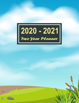 2020-2021 Two Year Planner: Mountain &  Blue Sky Two Year Planner, Two Year Calendar 2020-2021, Daily Monthly Planner 2020 Size 8.5 x 11 Inch, 24 ... Organizer, Logbook, Planner 2020-2021 daily