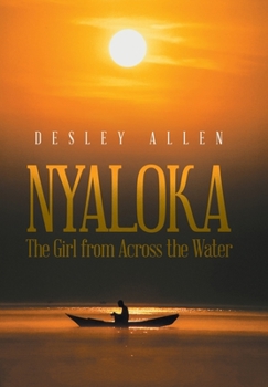 Nyaloka: The Girl from Across the Water
