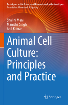 Hardcover Animal Cell Culture: Principles and Practice Book