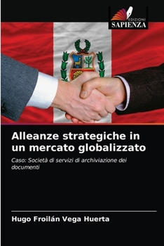 Paperback Alleanze strategiche in un mercato globalizzato [Italian] Book