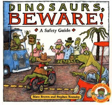 Paperback Dinosaurs Beware!: A Safety Guide Book
