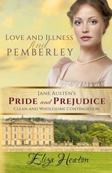 Paperback Love and Illness find Pemberley Book