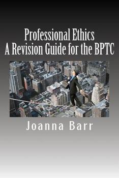 Paperback Professional Ethics: A Revision Guide for the BPTC Book