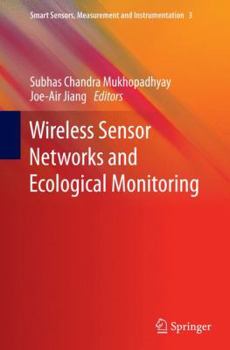 Hardcover Wireless Sensor Networks and Ecological Monitoring Book