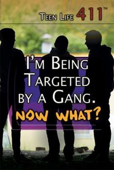 Library Binding I'm Being Targeted by a Gang. Now What? Book