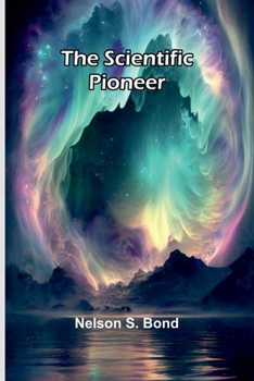Paperback The Scientific Pioneer Book