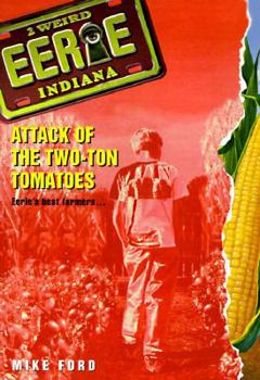 Ei 7: Attack of Two-Ton (Eerie, Indiana) - Book #7 of the Eerie, Indiana