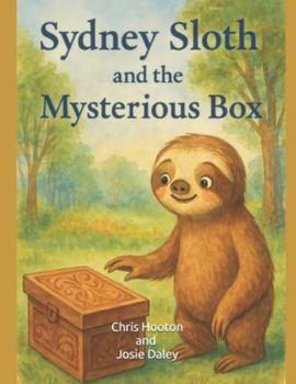 Paperback Sydney Sloth and the Mysterious Box Book