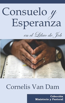 Paperback Consuelo y Esperanza en el Libro de Job [Spanish] Book