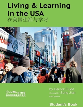 Paperback Living & Learning in the USA Student's Book (ESL For Chinese Learners) Book