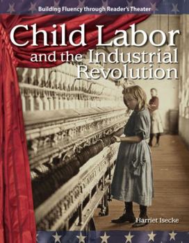 Paperback Child Labor and the Industrial Revolution Book