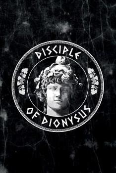 Paperback Disciple of dionysus: 6x9 120-page dotted notebook journal notepad scribble book diary workbook for philosophers Book