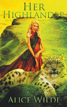 Paperback Her Highlander: A Fantasy Romance Scottish Adventure Book