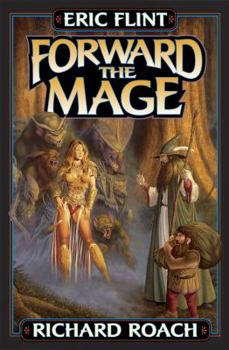 Mass Market Paperback Forward the Mage Book