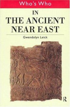 Hardcover Who's Who in the Ancient Near East Book