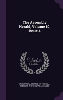 Hardcover The Assembly Herald, Volume 10, Issue 4 Book