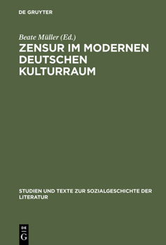 Hardcover Zensur im modernen deutschen Kulturraum [German] Book