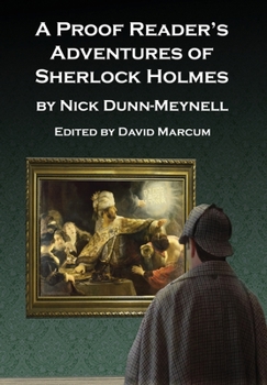 Hardcover A Proof Reader's Adventures of Sherlock Holmes Book
