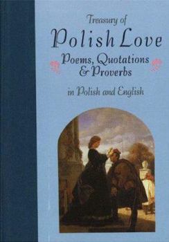 Hardcover Treasury of Polish Love Poems, Quotations, and Proverbs Book