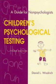 Paperback Children's Psychological Testing: A Guide for Nonpsychologists Book
