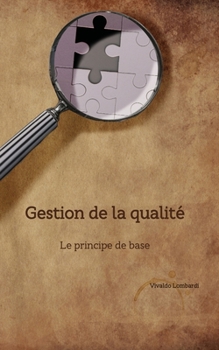 Paperback Gestion de la qualité: Le principe de base [French] Book