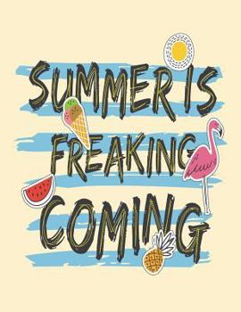 Paperback Summeris freaking coming: Summeris freaking coming on yellow cover and Dot Graph Line Sketch pages, Extra large (8.5 x 11) inches, 110 pages, Wh Book