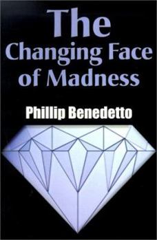 Paperback The Changing Face of Madness Book