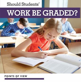 Paperback Should Students' Work Be Graded? Book