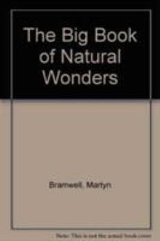 Hardcover The Big Book of Natural Wonders (The Big Book of ...) Book