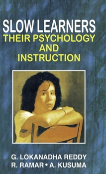 Hardcover Slow Learners: Their Psychology and Instruction Book
