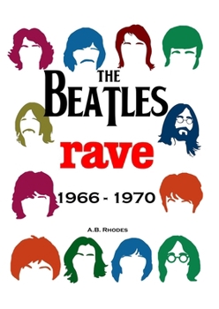 Paperback The Beatles Rave 1966-1970 Book
