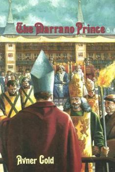The Marrano Prince (Ruach Ami) - Book #8 of the Ruach Ami
