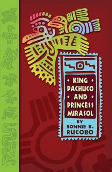 Paperback King Pachuco and Princess Mirasol Book