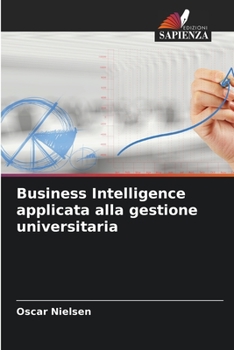 Paperback Business Intelligence applicata alla gestione universitaria [Italian] Book