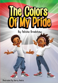 Paperback The Colors of My Pride: Book 1 Book