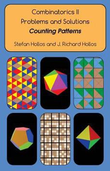 Paperback Combinatorics II Problems and Solutions: Counting Patterns Book